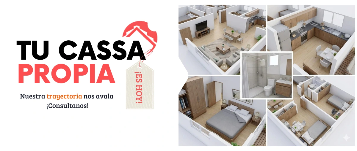 Tu Cassa Propia - Nuestra trayectoria nos avala - ¡Consultanos!